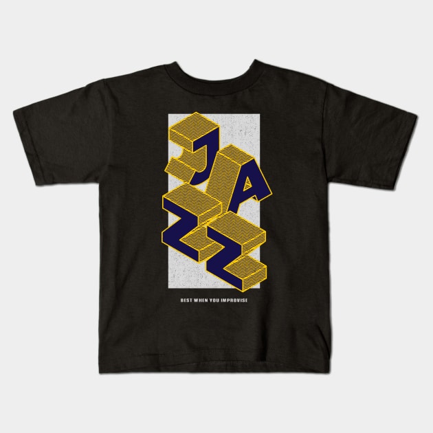 Jazz Hair Jazz Music Jazz Bass Jazz Guitar Jazza! Kids T-Shirt by The Hammer